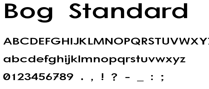 Bog Standard font
